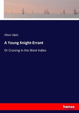 A Young Knight-Errant