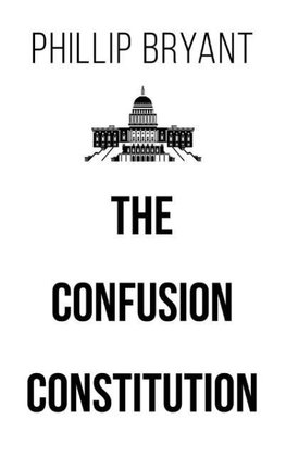 The Confusion Constitution