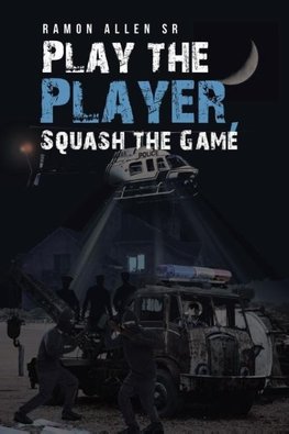 Play the Player, Squash the Game