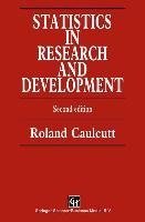 Caulcutt, R: Statistics in Research and Development