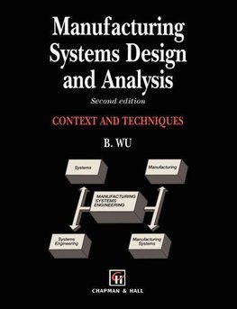 Manufacturing Systems Design and Analysis