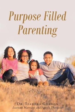 Purpose Filled Parenting