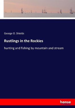 Rustlings in the Rockies