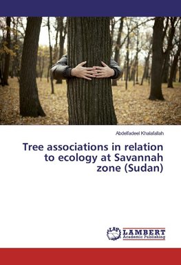 Tree associations in relation to ecology at Savannah zone (Sudan)