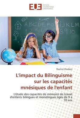 L'impact du Bilinguisme sur les capacités mnésiques de l'enfant