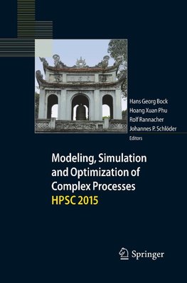 Modeling, Simulation and Optimization of Complex Processes  HPSC 2015