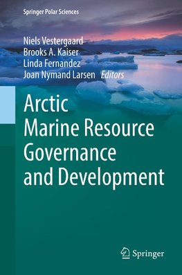 Arctic Marine Resource Governance and Development