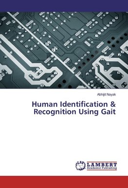 Human Identification & Recognition Using Gait