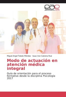 Modo de actuación en atención médica integral