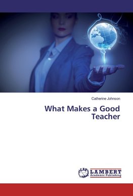 What Makes a Good Teacher