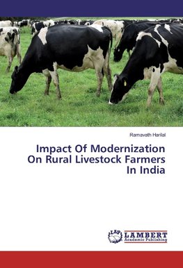 Impact Of Modernization On Rural Livestock Farmers In India