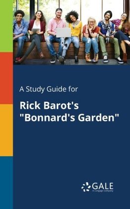 A Study Guide for Rick Barot's "Bonnard's Garden"