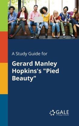 A Study Guide for Gerard Manley Hopkins's "Pied Beauty"