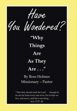 "Have You Wondered?"