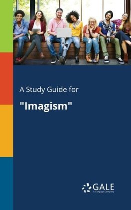 A Study Guide for "Imagism"