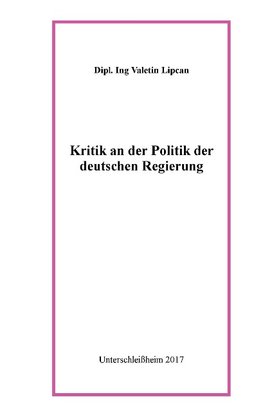 Kritik an der Politik der deutschen Regierung