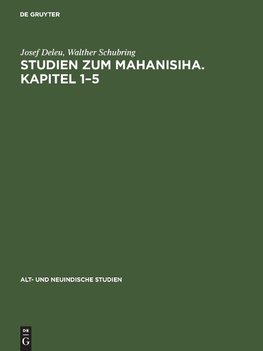 Studien zum Mahanisiha. Kapitel 1-5