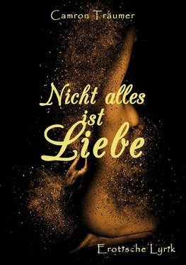 Nicht alles ist Liebe