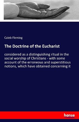 The Doctrine of the Eucharist