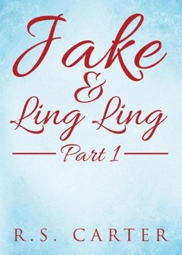 Jake and Ling Ling Part 1