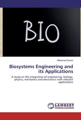 Biosystems Engineering and its Applications