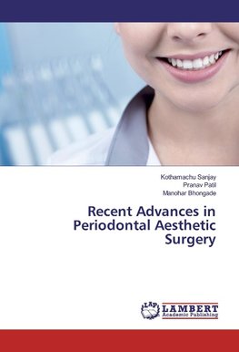 Recent Advances in Periodontal Aesthetic Surgery