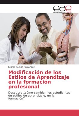 Modificación de los Estilos de Aprendizaje en la formación profesional