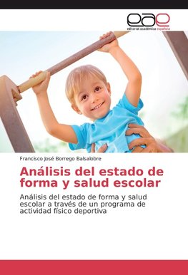 Análisis del estado de forma y salud escolar