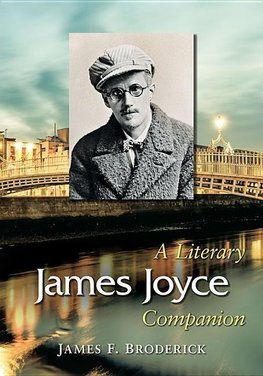 Broderick, J:  James Joyce