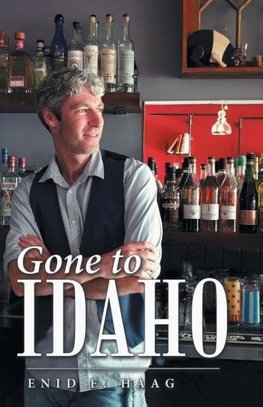 Gone to Idaho