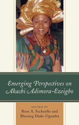 Emerging Perspectives on Akachi Adimora-Ezeigbo