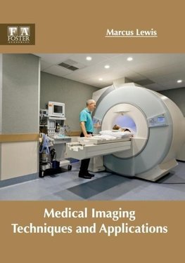 Medical Imaging Techniques and Applications