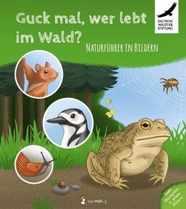 Guck mal, wer lebt im Wald?