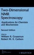 Croasmun, W: Two-Dimensional NMR Spectroscopy