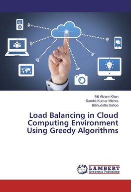 Load Balancing in Cloud Computing Environment Using Greedy Algorithms