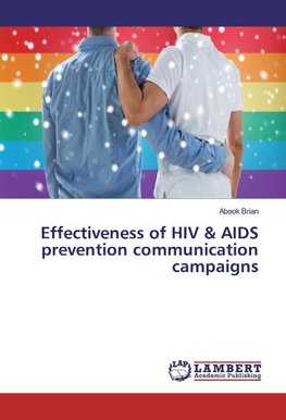 Effectiveness of HIV & AIDS prevention communication campaigns