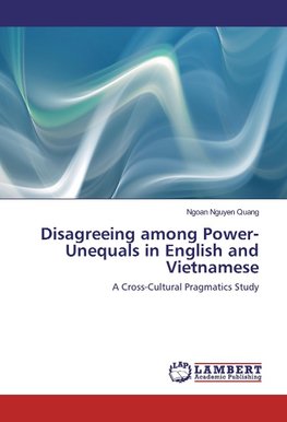 Disagreeing among Power-Unequals in English and Vietnamese