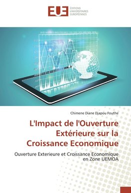 L'Impact de l'Ouverture Extérieure sur la Croissance Economique