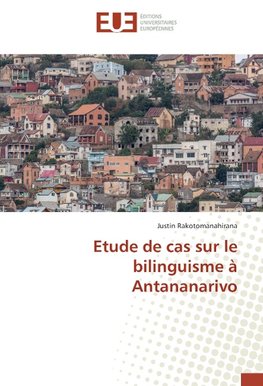 Etude de cas sur le bilinguisme à Antananarivo