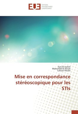 Mise en correspondance stéréoscopique pour les STIs