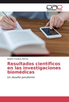 Resultados científicos en las investigaciones biomédicas