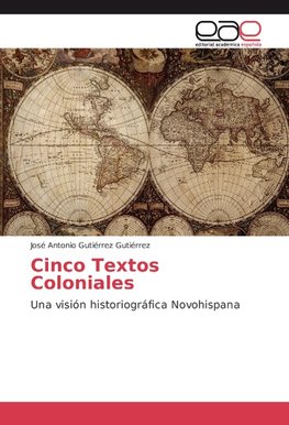 Cinco Textos Coloniales