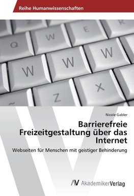 Barrierefreie Freizeitgestaltung über das Internet