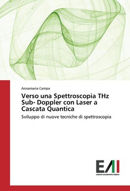 Verso una Spettroscopia THz Sub- Doppler con Laser a Cascata Quantica