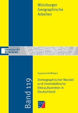 Demographischer Wandel und innerstädtische Einkaufszentren in Deutschland