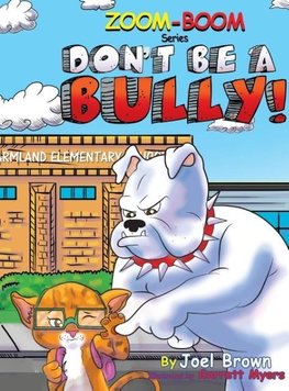 Don't Be A Bully