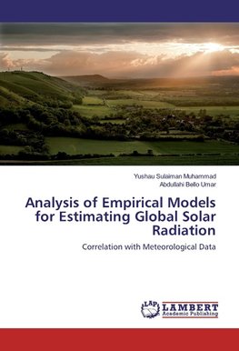 Analysis of Empirical Models for Estimating Global Solar Radiation