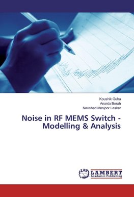 Noise in RF MEMS Switch - Modelling & Analysis