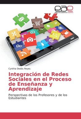 Integración de Redes Sociales en el Proceso de Enseñanza y Aprendizaje