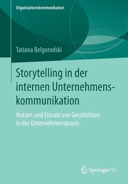 Storytelling in der internen Unternehmenskommunikation